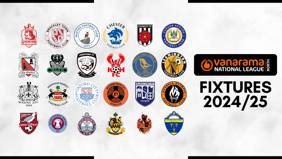 Our 2024/25 Vanarama National League North fixture list in full!